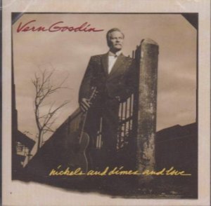 A Better Time To Say Goodbye - Vern Gosdin