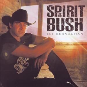 Spirit Of The Bush - Lee Kernaghan