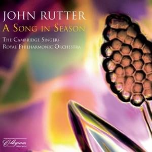 To Every Thing There is a Season - John Rutter