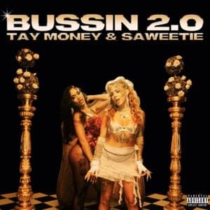 Bussin 2.0 - Tay Money (Ft. Saweetie)