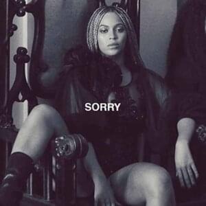 Beyoncé - Sorry (Tradução em Português) - Lyrxo Brasil Traduções