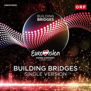 Building Bridges - The ESC Vienna All Stars (Ft. Alice Tumler, Arabella Kiesbauer, Conchita Wurst, Eurovision, Left Boy, Mirjam Weischelbaum, ORF Radio Symphony Orchestra, The Suparar Kids & Wiener Sängerknaben)