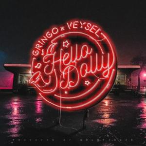 Hello Dolly - GRiNGO & Veysel