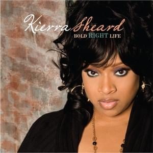 If It Had Not Been - Kierra Sheard