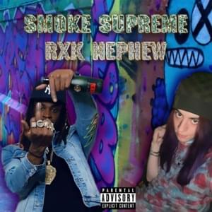 Serve It Out (feat. Smoke Supreme) - RXKNephew