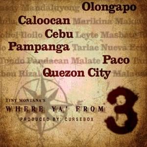 Where Ya’ From, Pt. 3 - Tiny Montana (Ft. Hev Abi, Juanthugs, Kris Delano, Lanzeta (PHL), Range (PHL) & Sinio)