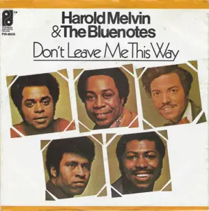 Don’t Leave Me This Way - Harold Melvin & The Blue Notes (Ft. Teddy Pendergrass)