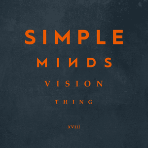 Vision Thing - Simple Minds