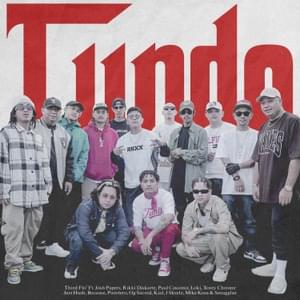 TUNDO - Third Flo’ (Ft. Because, Josh Papers, J-Skeelz, Just Hush, Kial, Lo ki, Mike Kosa, OG Sacred, Paul Cassimir, Pistolero (PHL), Rikki Diskarte, Smugglaz (PHL) & Toney Chrome)