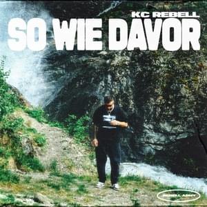 So wie davor - KC Rebell