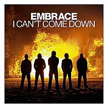 I Can’t Come Down - Embrace