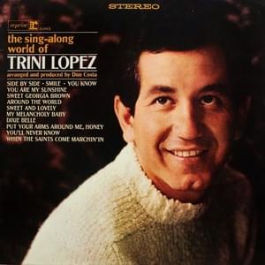 You Are My Sunshine - Trini Lopez