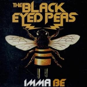 Imma Be (Super Clean Radio Edit) - Black Eyed Peas