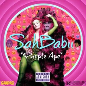 Purple Ape - SahBabii (Ft. 4orever)