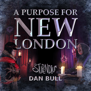 A Purpose For New London (Faith) - The Stupendium & Dan Bull