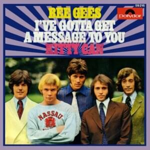 I’ve Gotta Get a Message to You - Bee Gees