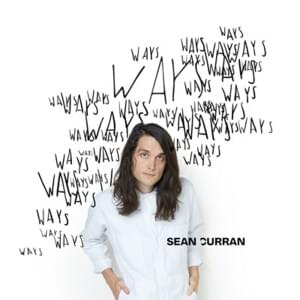 Ways - Sean Curran