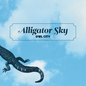 Alligator Sky (B.o.B Remix) - Owl City (Ft. B.o.B)