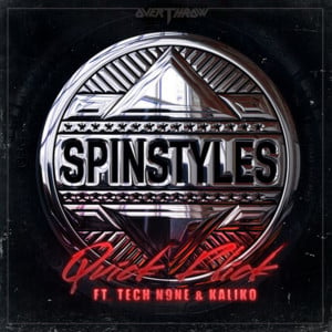 Quick Flick - Spinstyles (Ft. Krizz Kaliko & Tech N9ne)