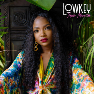 Lowkey - Xenia Manasseh