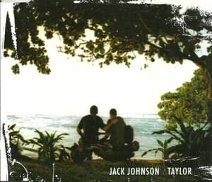 Taylor - Jack Johnson