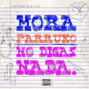 No Digas Nada - Mora & Farruko