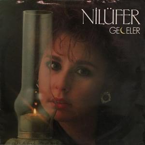 Geceler - Nilüfer