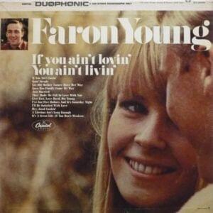 Love Has Finally Come My Way - Faron Young