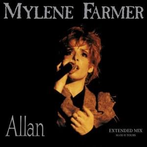 Allan (Extended Mix) - Mylène Farmer