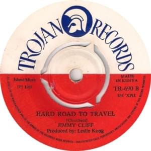 Hard Road to Travel - Jimmy Cliff