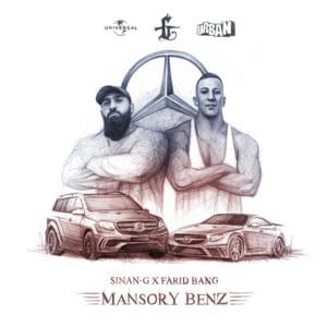 Mansory Benz - Sinan-G (Ft. Farid Bang)