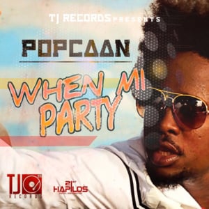 When Mi Party - Popcaan