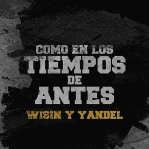 Algo Pasó Entre Tú y Yo - Wisin & Yandel