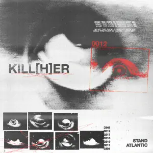 KILL[H]ER - Stand Atlantic