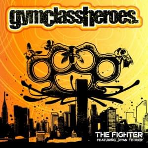 The Fighter - Gym Class Heroes (Ft. Ryan Tedder)