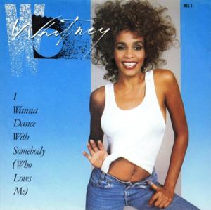 I Wanna Dance With Somebody (Who Loves Me) - Whitney Houston