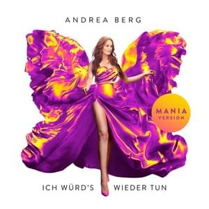 Ich würd’s wieder tun (MANIA Version) - Andrea Berg