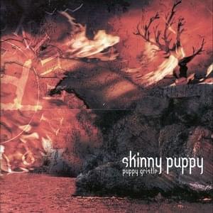 Puppy Gristle - Skinny Puppy