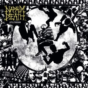 Nom de Guerre - Napalm Death