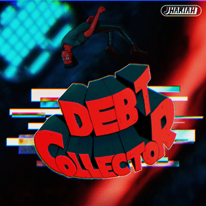 DEBT COLLECTOR - Jhariah