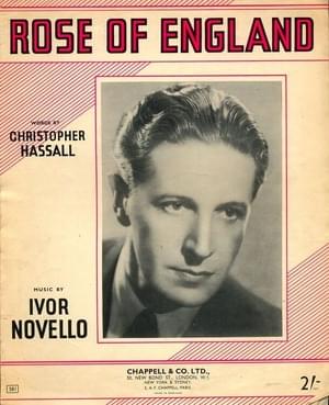 Rose of England - Ivor Novello