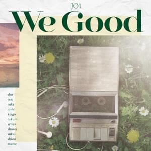 We Good - JO1