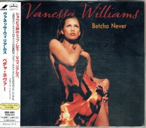 Betcha Never - Vanessa Williams