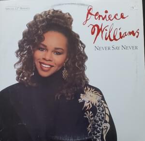 Never Say Never - Deniece Williams