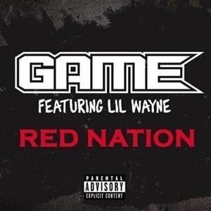 Red Nation - The Game (Ft. Lil Wayne)