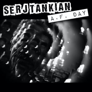 A.F. Day - Serj Tankian