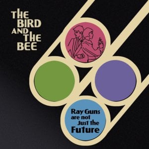 What’s In The Middle - the bird and the bee