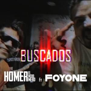 Buscados - Homer el Mero Mero & Foyone