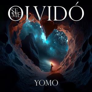 Se Me Olvidó - Yomo