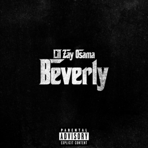 Beverly - Lil Zay Osama